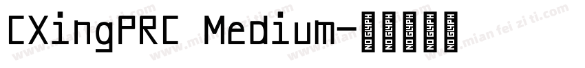 CXingPRC Medium字体转换